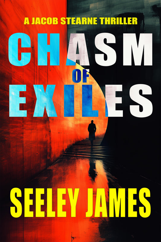 Chasm of Exiles: A Jacob Stearne Thriller