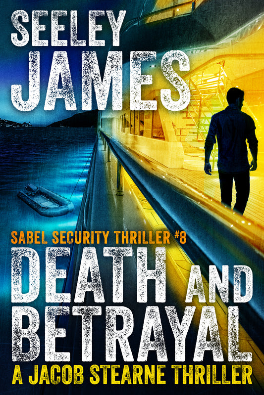 Death and Betrayal: A Jacob Stearne Thriller